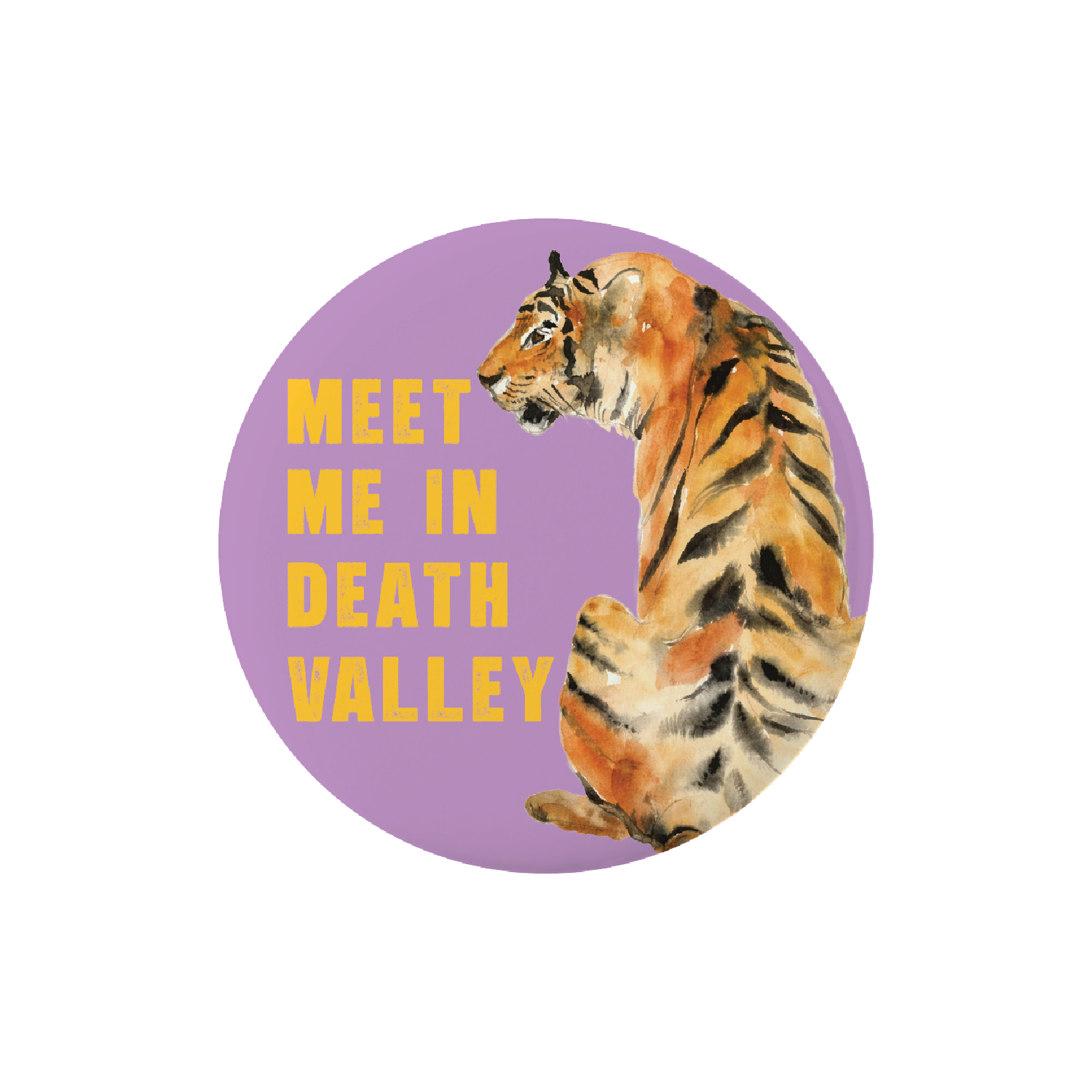 Meet Me In Death Valley LSU Button