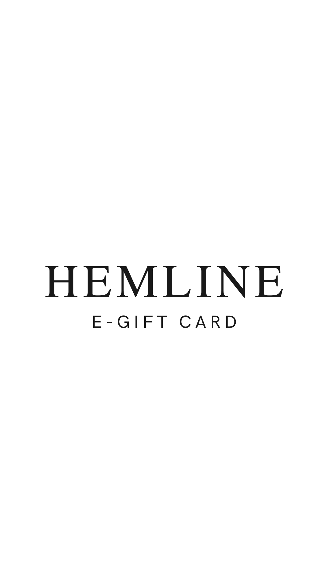 Hemline Monroe E-Gift Card
